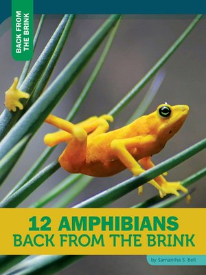 cover image of 12 Amphibians Back From the Brink